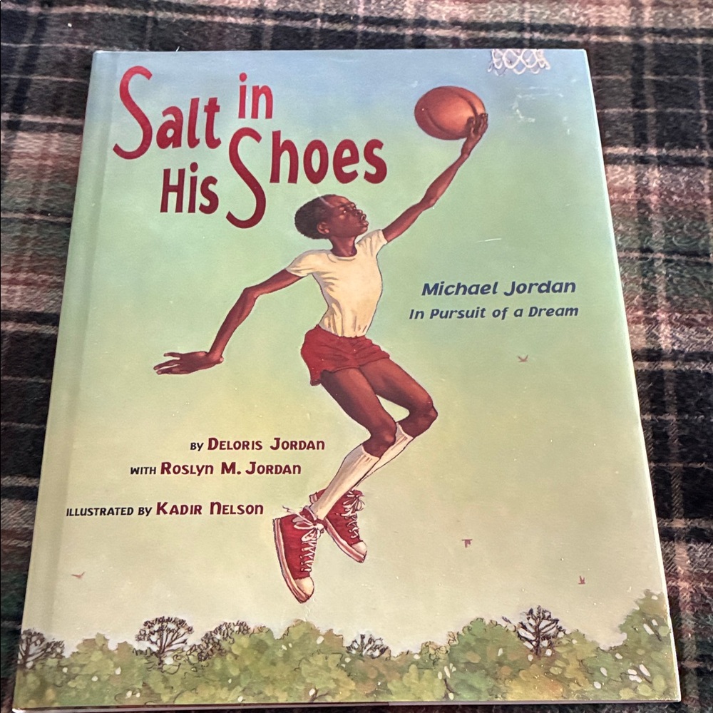 Salt in His Shoes Michael Jordan in Pursuit of a Dream